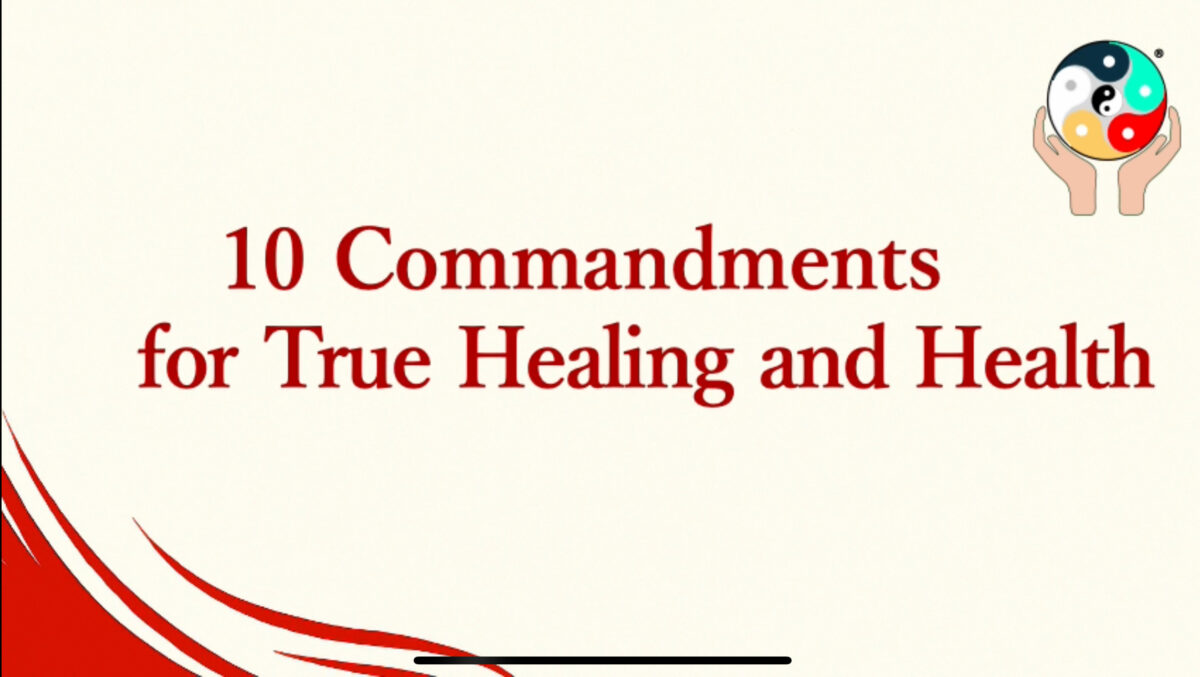 10 Commandments for True Healing and Lasting Health